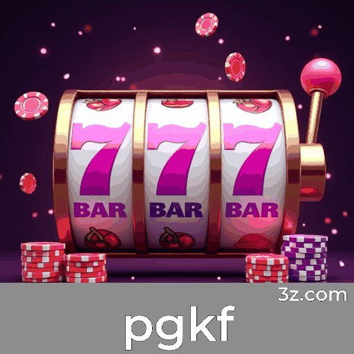 pgkf: Seu Cassino Online Seguro e Profissional pgkf: Seu Cassino Online Seguro e Profissional