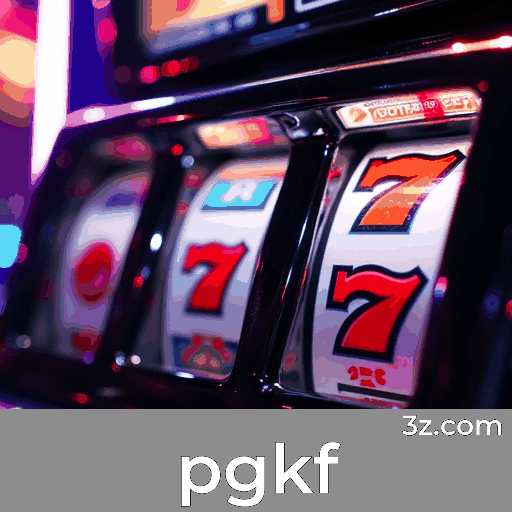 pgkf: Seu Cassino Online Seguro e Profissional