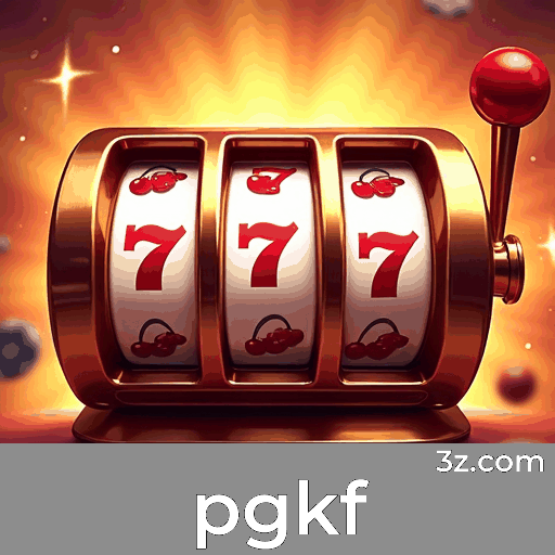 pgkf: Seu Cassino Online Seguro e Profissional pgkf: Seu Cassino Online Seguro e Profissional