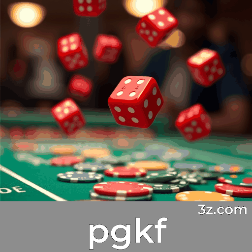 pgkf: Seu Cassino Online Seguro e Profissional pgkf: Seu Cassino Online Seguro e Profissional